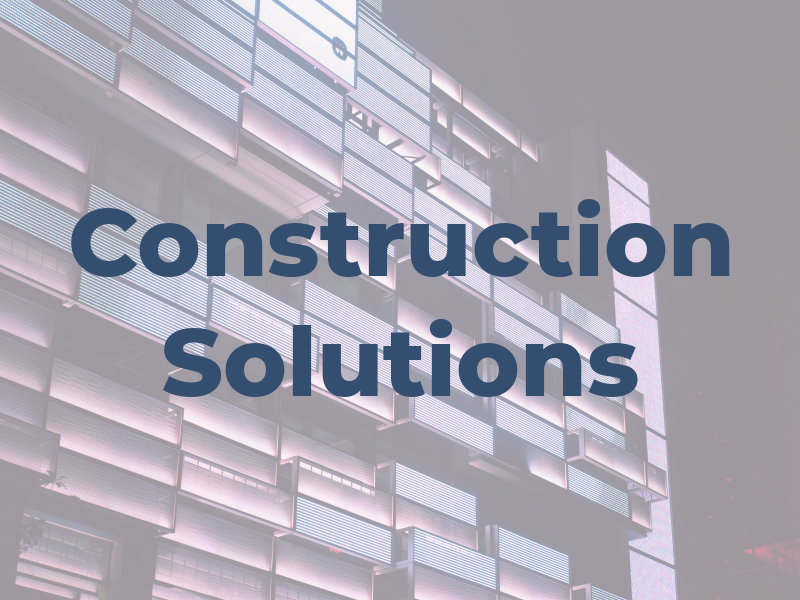 Construction Solutions