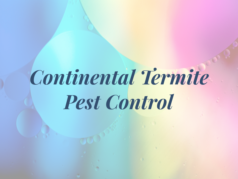 Continental Termite & Pest Control