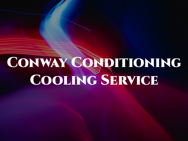 Conway Air Conditioning Cooling Service