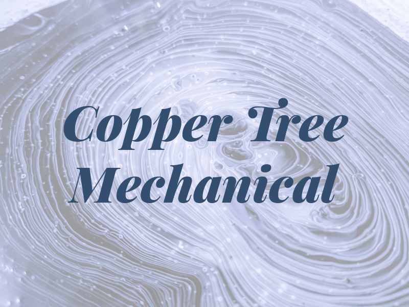 Copper Tree Mechanical