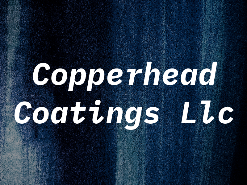 Copperhead Coatings Llc