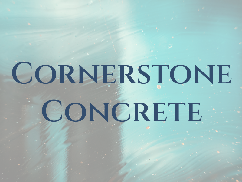 Cornerstone Concrete