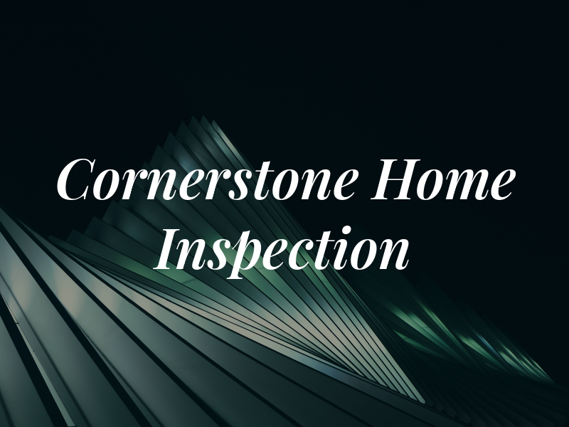 Cornerstone Home Inspection