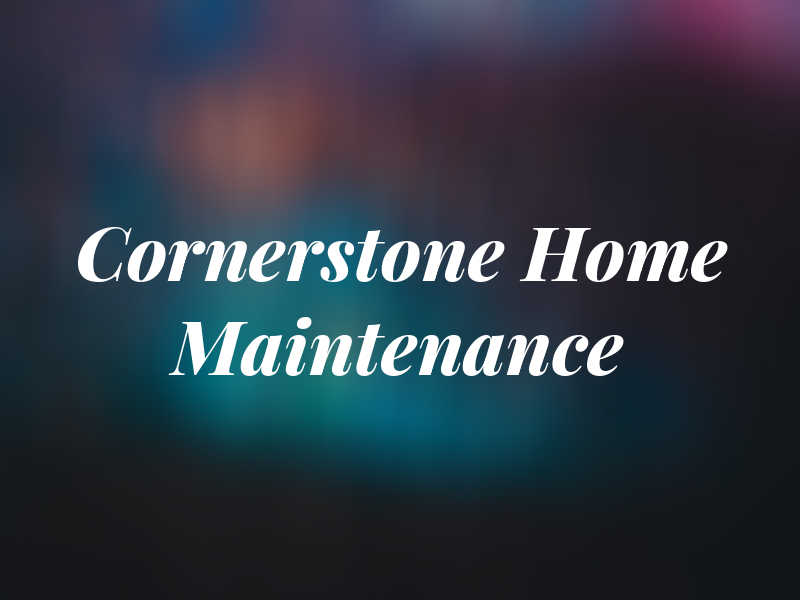 Cornerstone Home Maintenance