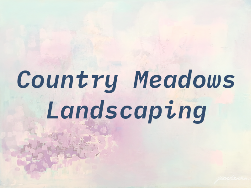 Country Meadows Landscaping