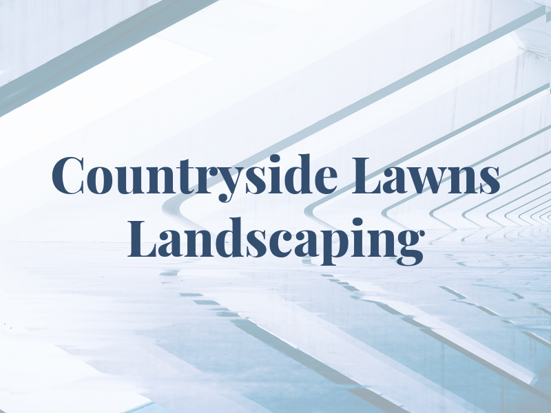 Countryside Lawns & Landscaping