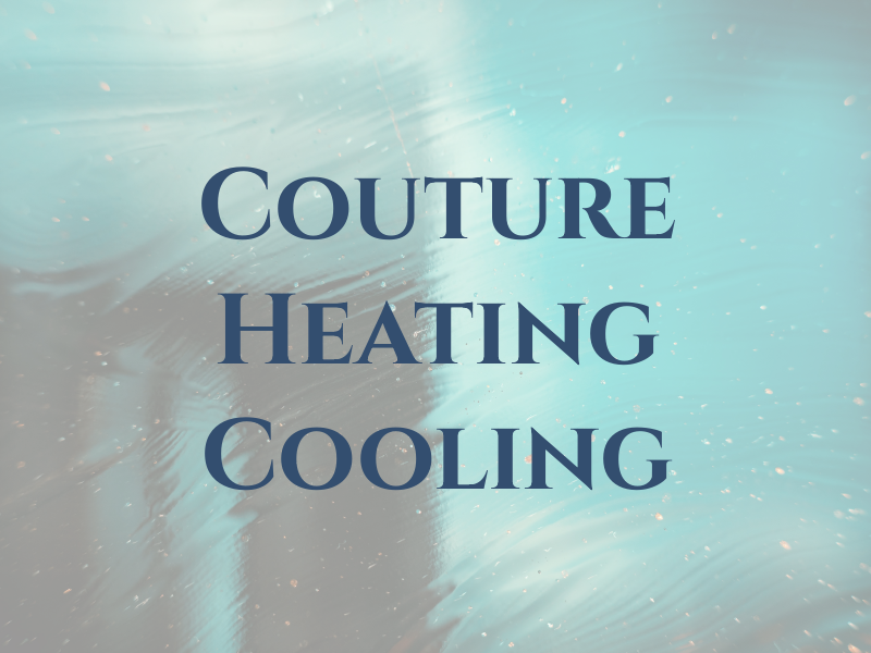 Couture Heating & Cooling Inc