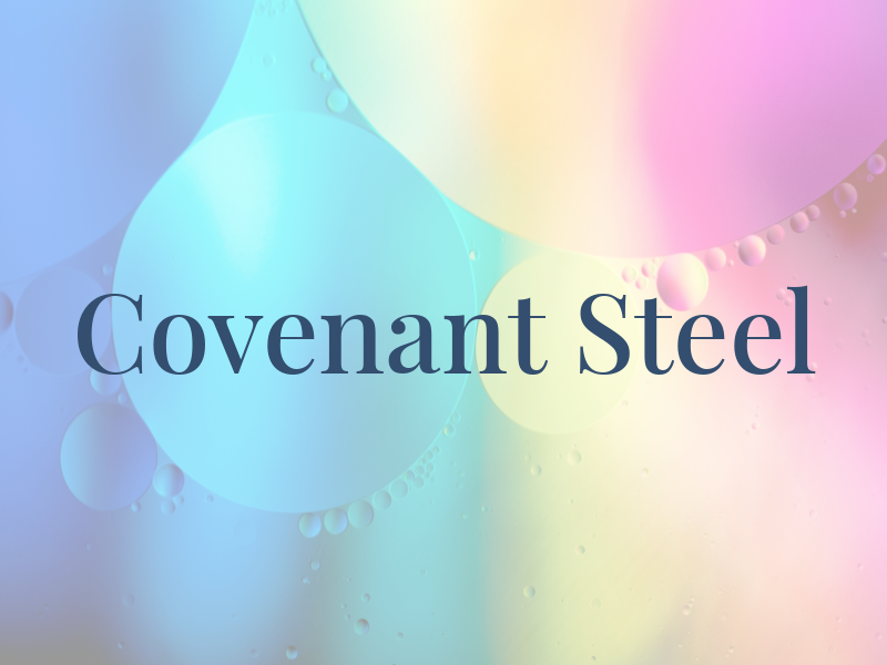 Covenant Steel