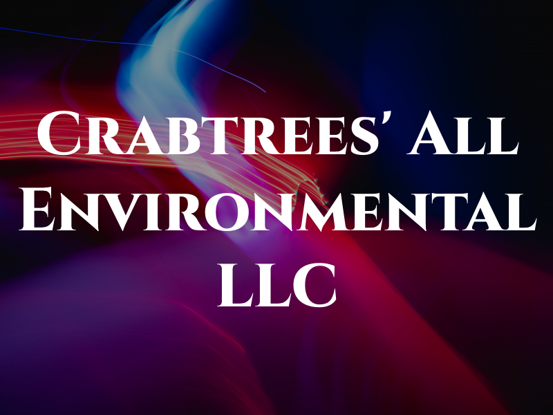 Crabtrees' All Environmental LLC