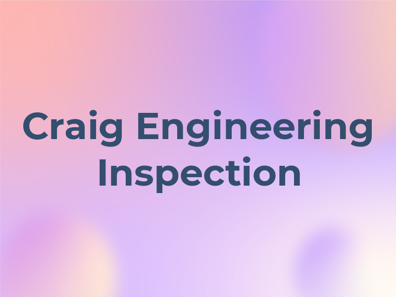 Craig Engineering & Inspection LLC