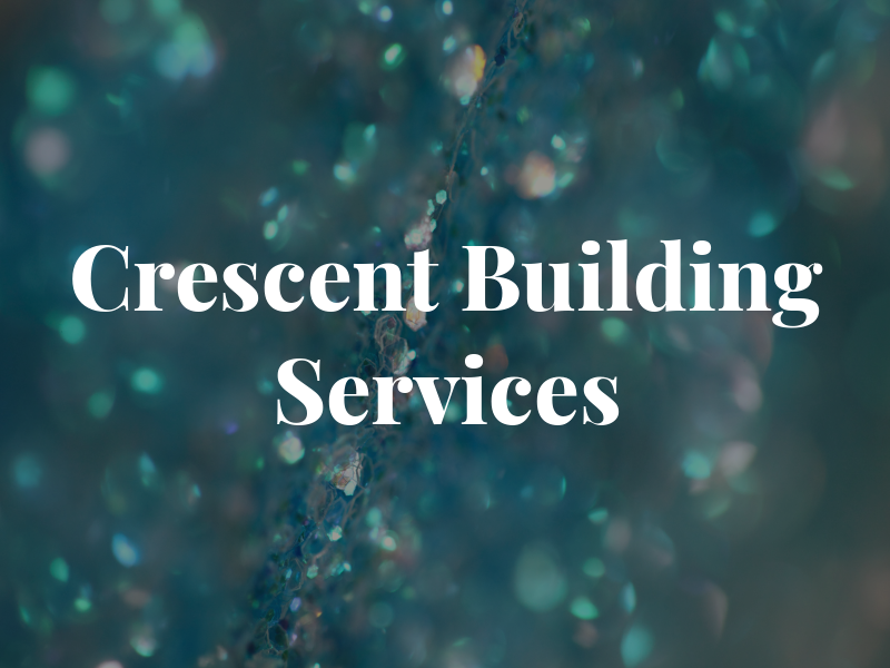 Crescent Building Services Inc