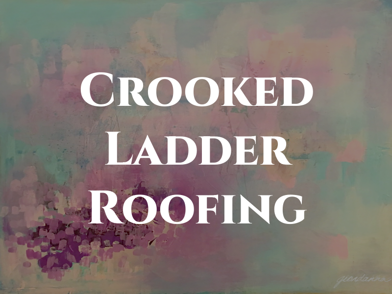 Crooked Ladder Roofing LV
