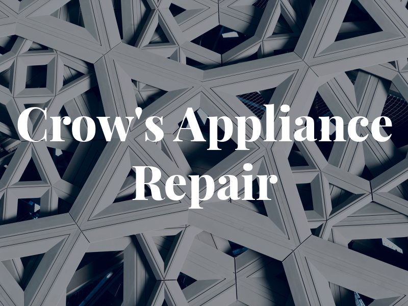 Crow's Appliance Repair