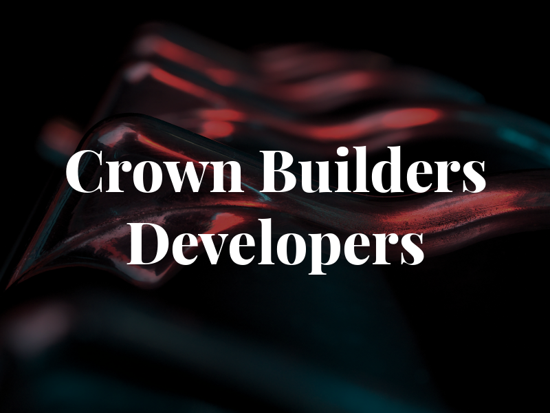 Crown Builders & Developers