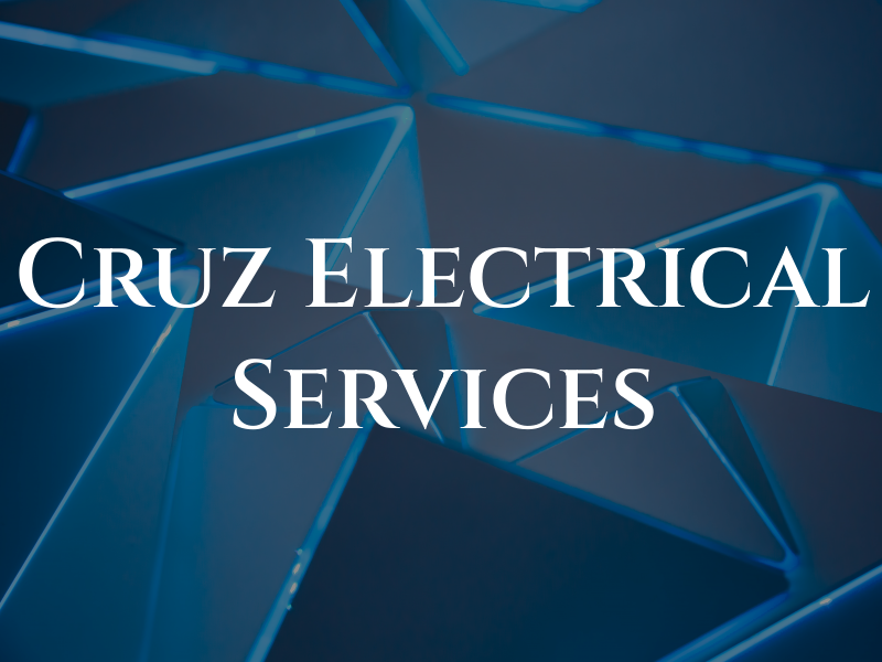 Cruz Electrical Services
