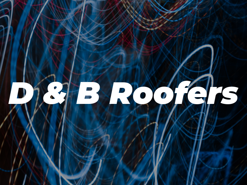 D & B Roofers
