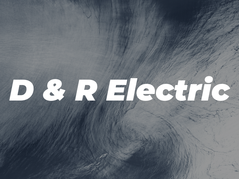 D & R Electric
