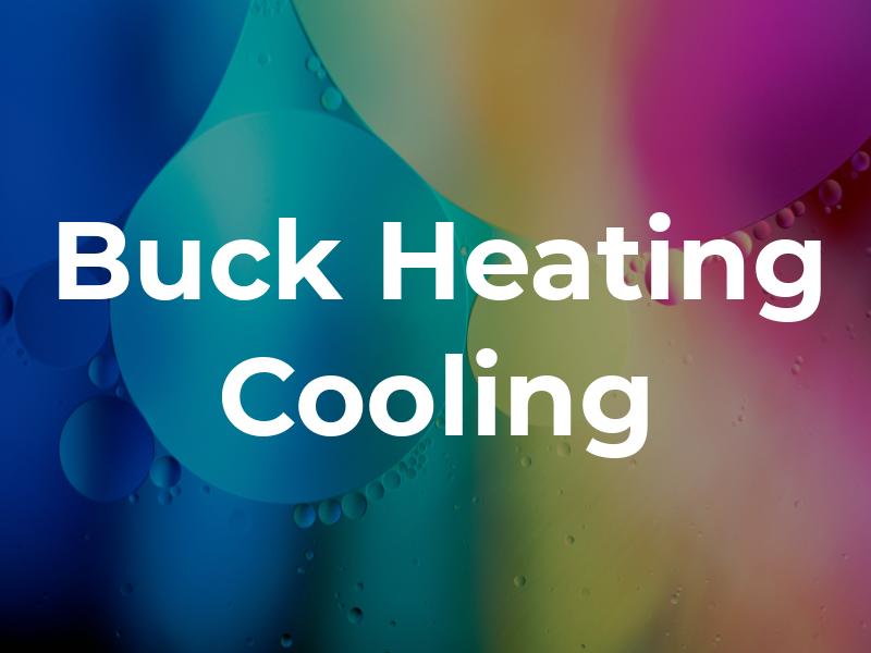 D Buck Heating & Cooling Llc
