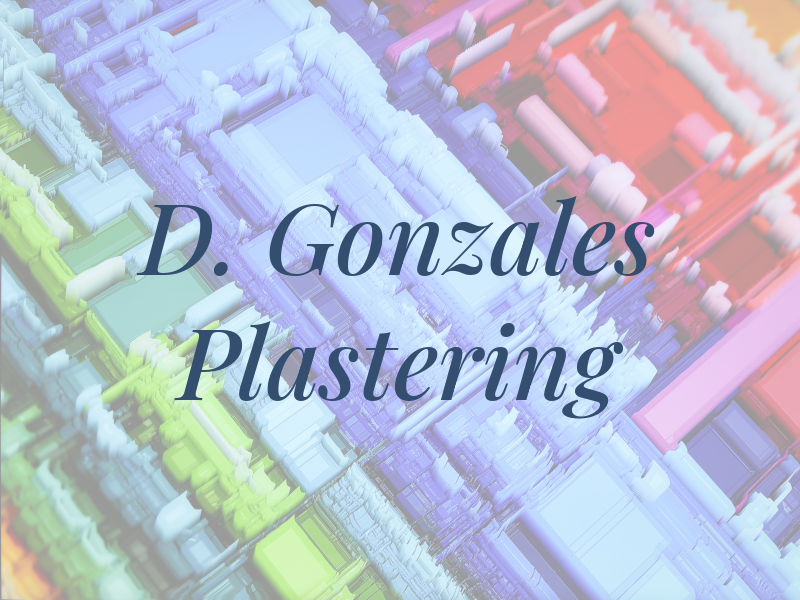 D. Gonzales Plastering