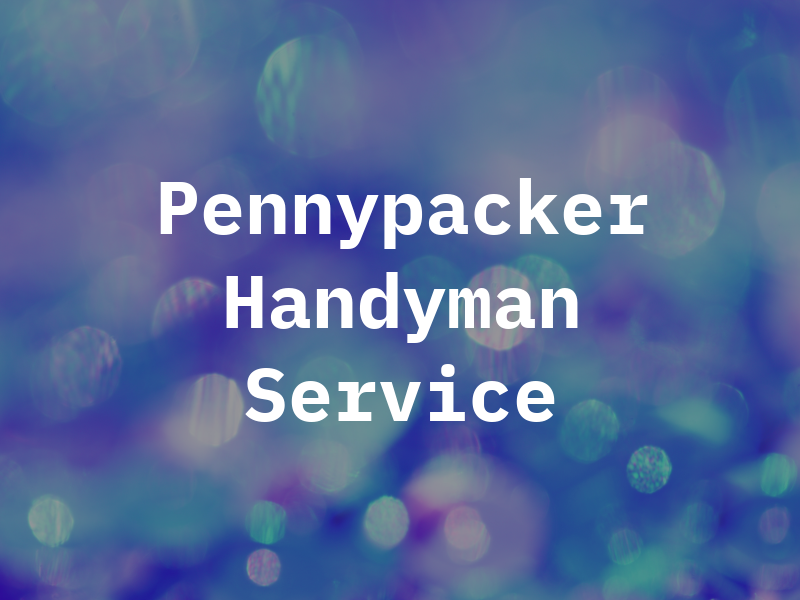 D. Pennypacker Handyman Service