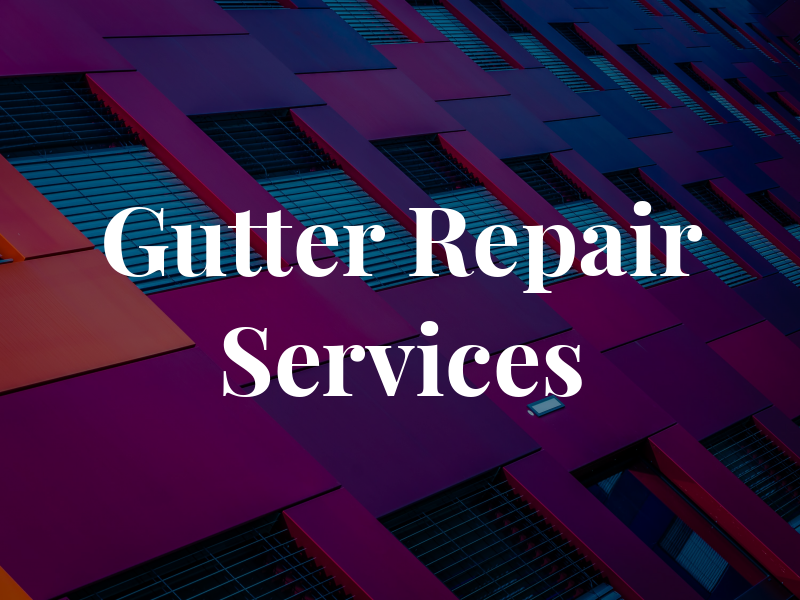 D.K Gutter Repair Services