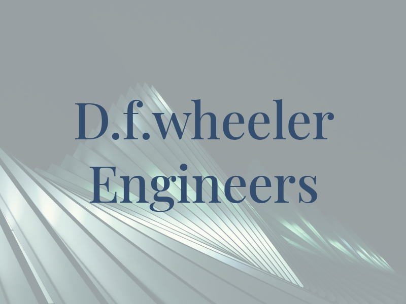 D.f.wheeler Engineers