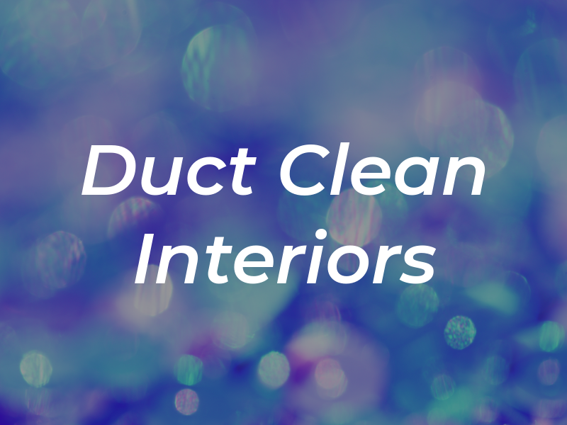 Duct Clean Interiors