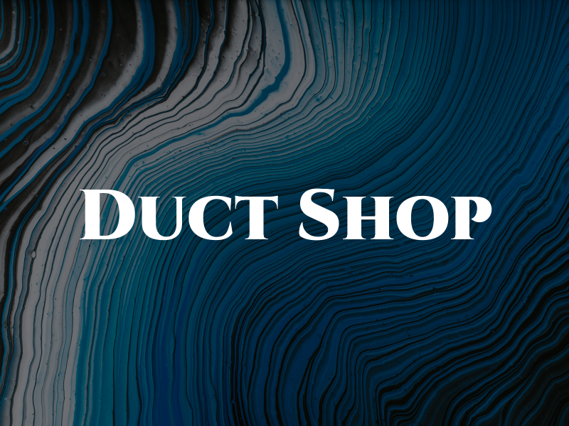 Duct Shop