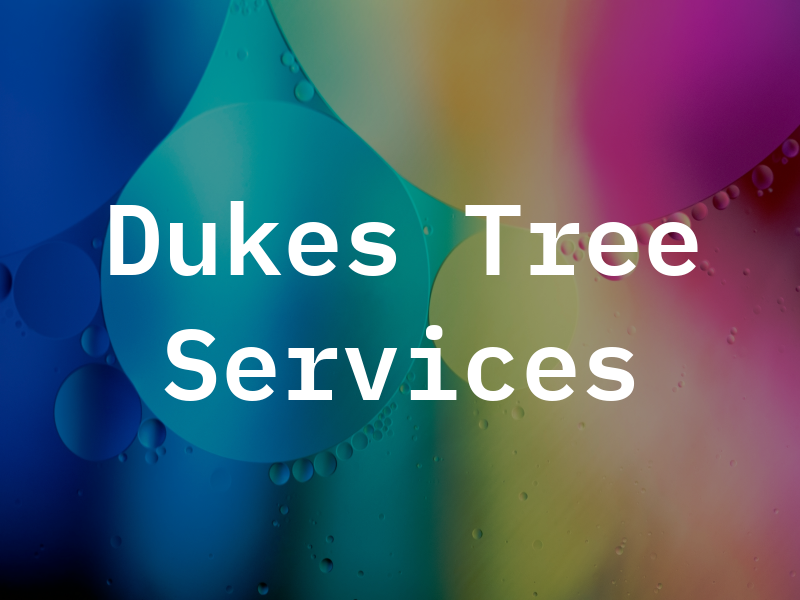 Dukes Tree Services