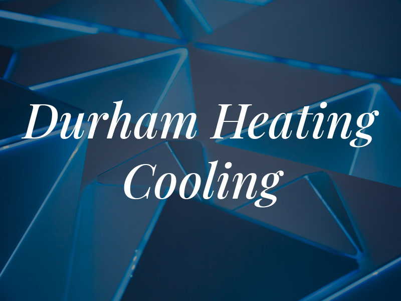 Durham Heating & Cooling