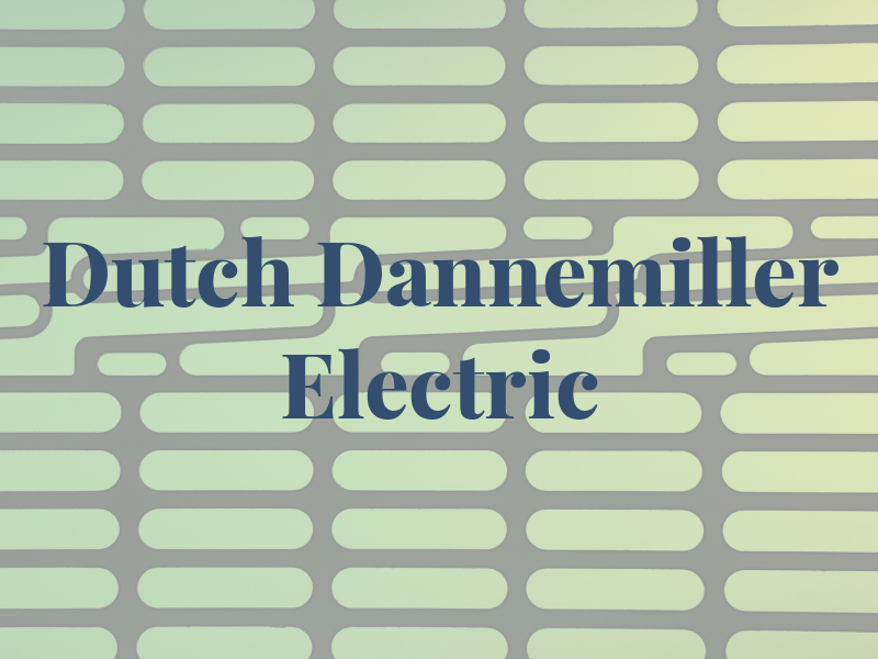Dutch Dannemiller Electric Co