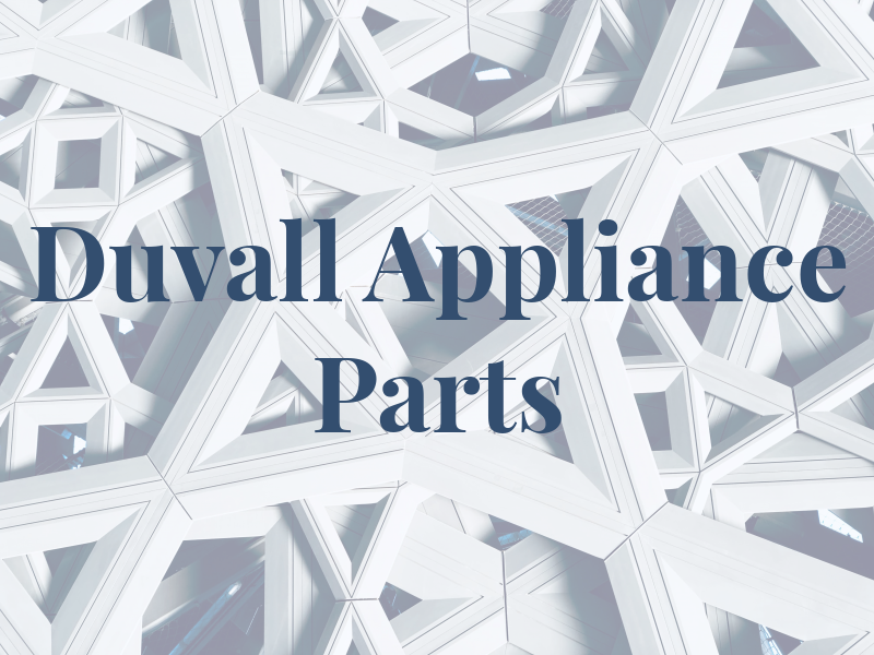 Duvall Appliance Parts Co