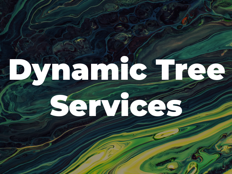 Dynamic Tree Services Inc
