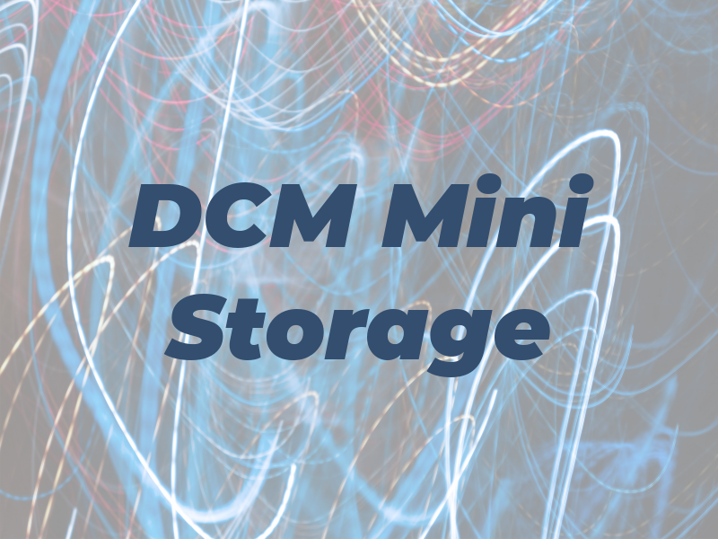DCM Mini Storage