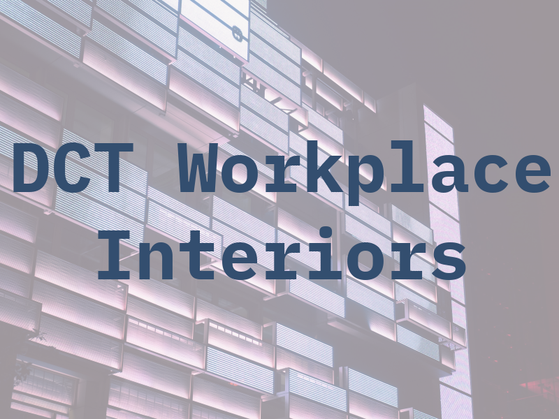 DCT Workplace Interiors