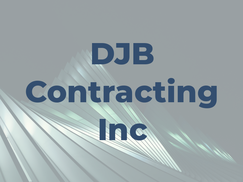DJB Contracting Inc