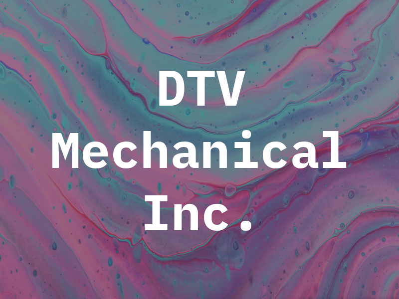 DTV Mechanical Inc.