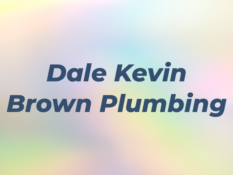 Dale Lee & Kevin Brown Plumbing
