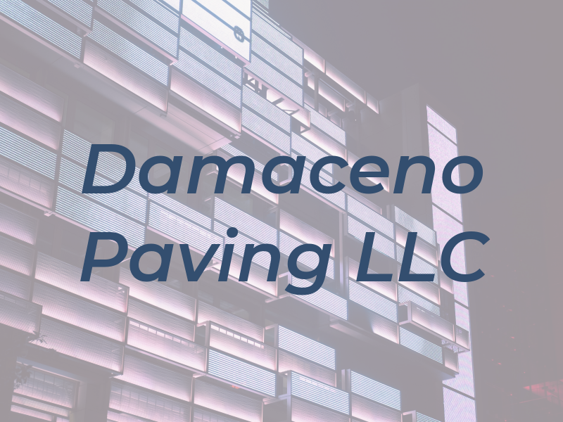 Damaceno Paving LLC