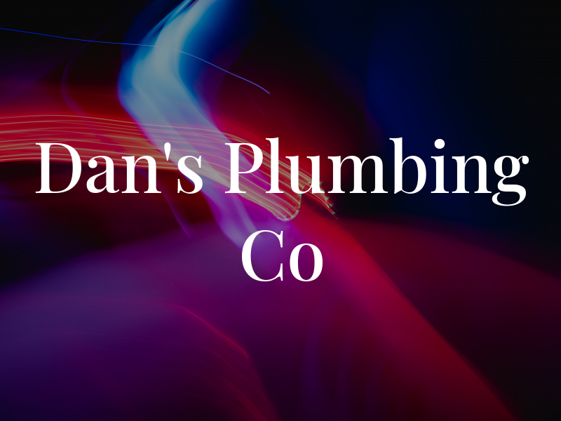 Dan's Plumbing Co