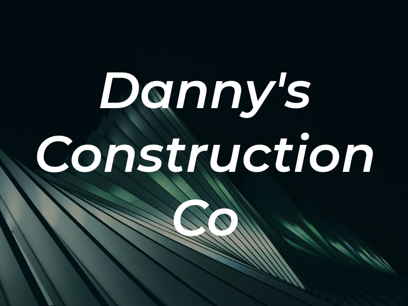 Danny's Construction Co