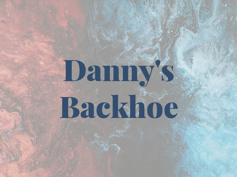 Danny's Backhoe