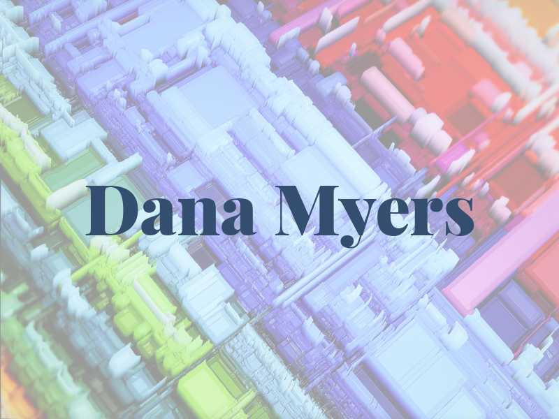 Dana Myers