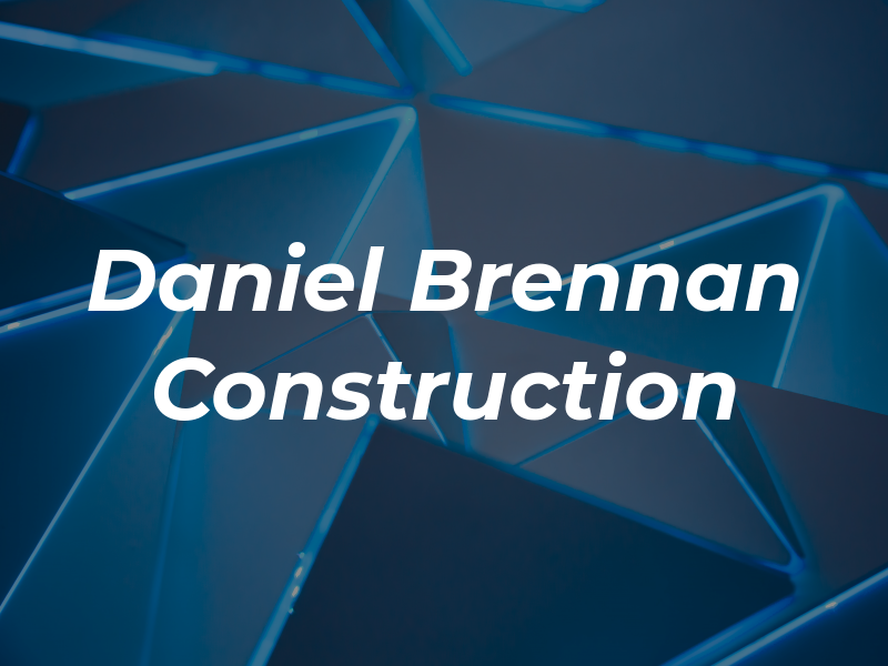 Daniel P. Brennan Construction