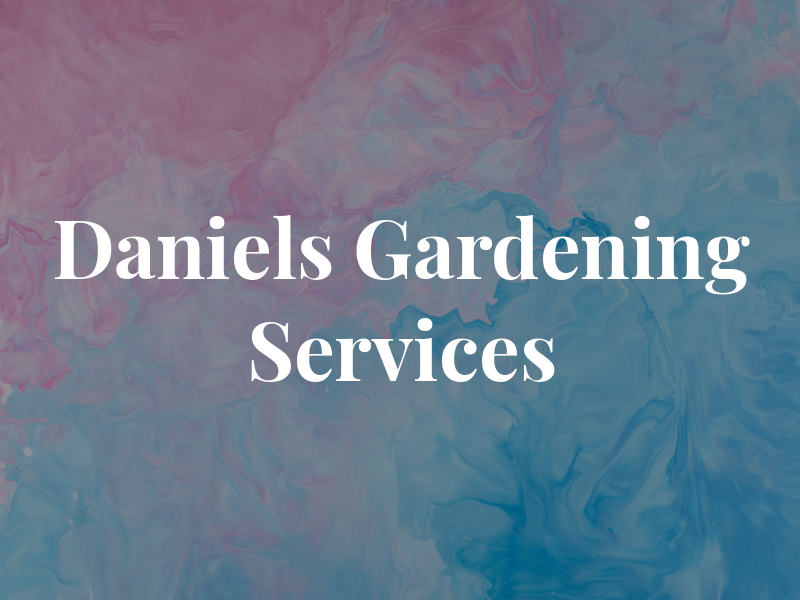 Daniels Gardening Services