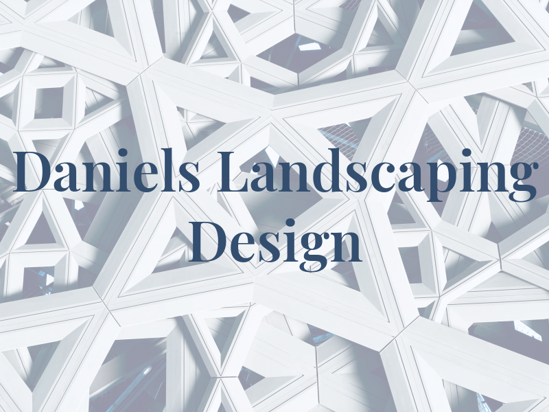 Daniels Landscaping & Design