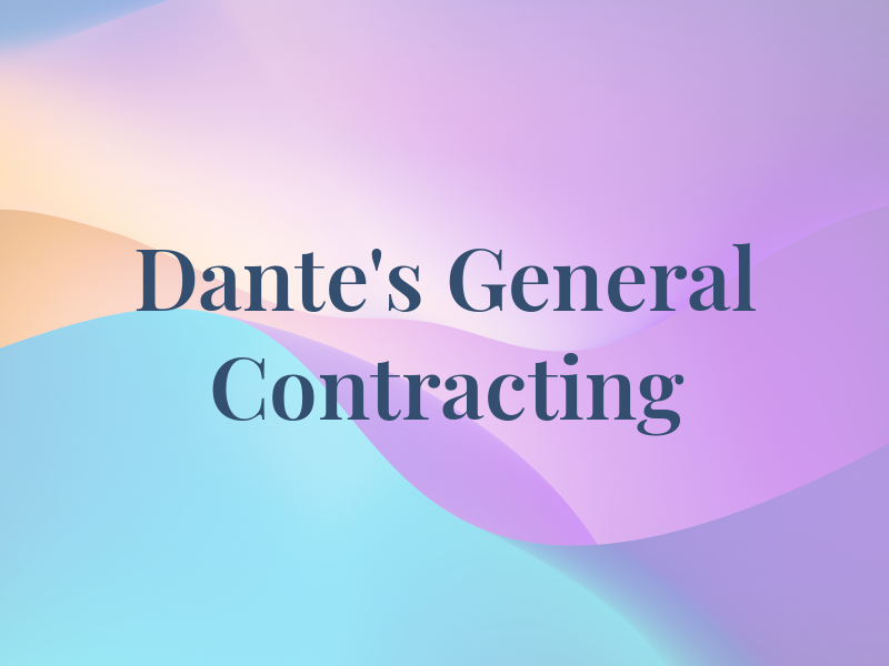 Dante's General Contracting