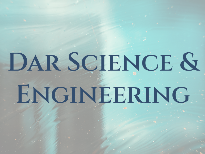 Dar Science & Engineering
