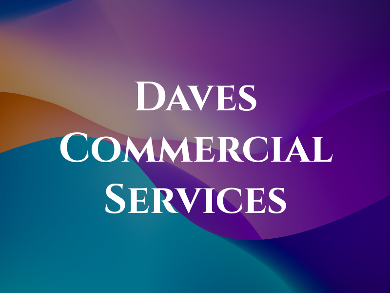 Daves Commercial Services