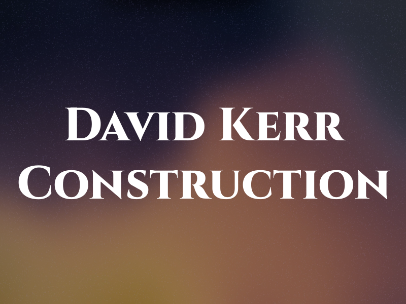 David Kerr Construction